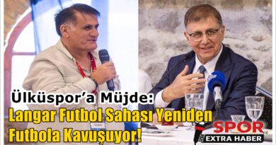Ülküspor’a Müjde: